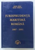 JURISPURUDENTA MARITIMA ROMANA, 1887 - 2001 de MARIN VOICU si MARIA VEROTTI, 2001