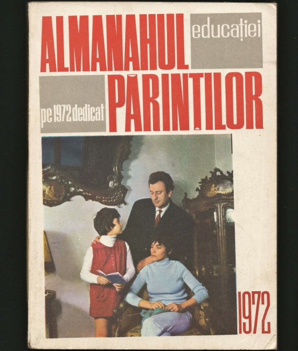 ALMANAHUL EDUCAȚIEI PE 1972, DEDICAT PĂRINȚILOR