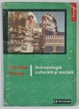 ANTROPOLOGIE CULTURALA SI SOCIALA , VADEMECUM de NICOLAE PANEA , 2000
