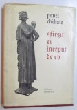 SFARSIT SI INCEPUT DE EV - REPREZENTARI DE CAVALERI LA INCEPUTURILE RENASTERII de PAVEL CHIHAIA , 1977 , DEDICATIE*