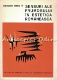 Sensuri Ale Frumosului Estetica Romaneasca - Grigore Smeu, Academiei, 1969, Studii Literare, Carte