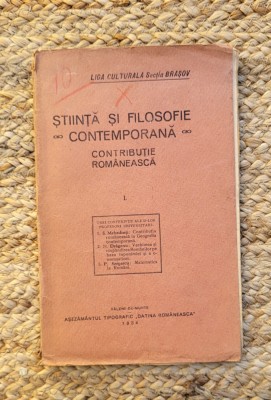 STIINTA SI FILOSOFIE CONTEMPORANA - CONTRIBUTIE ROMANEASCA , 1934 foto