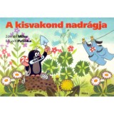 A kisvakond nadr&aacute;gja - Eduard Petiska