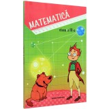 Matematica. Clasa A 3-A. - Viorel George Dumitru