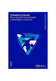 Triunghiul dramatic - Paperback brosat - Stephen B. Karpman - Trei