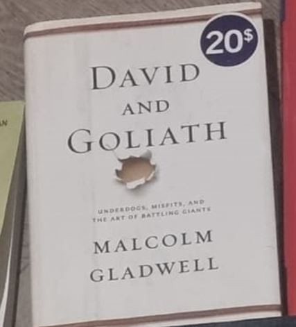 Malcolm Gladwell - David and Goliath:Underdogs, Misfits, and the Art of Battling Giants