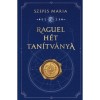 Raguel h&eacute;t tan&iacute;tv&aacute;nya - Szepes M&aacute;ria