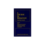 A Course in Miracles: Combined Volume