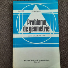 A. Hollinger - Probleme de geometrie pentru clasele VI-VIII