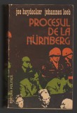 C10050 - PROCESUL DE LA NURNBERG - JOE HEYDECKER, JOHANNES LEEB