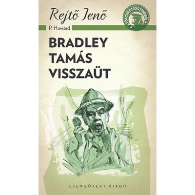 Bradley Tam&amp;aacute;s vissza&amp;uuml;t - Rejtő Jenő foto