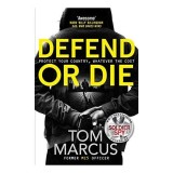 Defend or Die