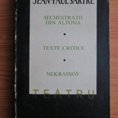 J.P. Sartre - Teatru ( Vol. 2 - Sechestrații din Altona * Nekrasov )