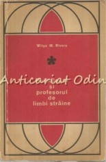 Psihologul SI Profesorul De Limbi Straine - Wilga M. Rivers