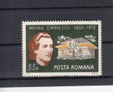 ROMANIA 1975 LP 880 - 125 DE ANI DE LA NASTEREA LUI M. EMINESCU MNH