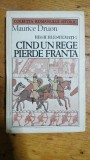 Regii blestemati 7-Cand un rege pierde Franta-Maurice Druon