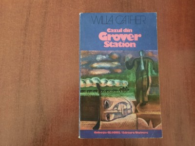 Cazul din Grover Station de Willa Cather foto