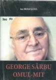 George Sarbu - Omul mit - Ion Dragusanul