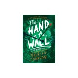 The Hand on the Wall