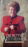 All in a Lifetime - Ruth Westheimer, Ben Yagoda