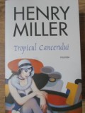 TROPICUL CANCERULUI-HENRY MILLER-363495