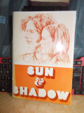 SUN AND SHADOW : A SUPPLEMENTARY READER IN CONTEMPORARY AMERICAN LITERATURE,1972