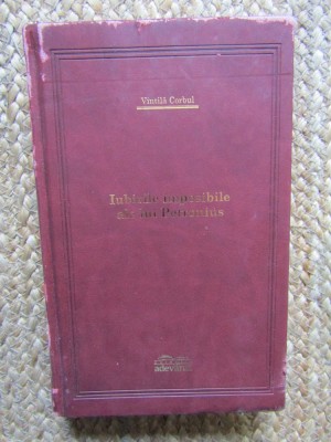 VINTILA CORBUL - IUBIRILE IMPOSIBILE ALE LUI PETRONIUS (Adevarul de lux) foto
