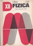 Fizica. Manual pentru clasa a XII-a - L. Panaiotu, L. Georgescu, M. Rusu, D.