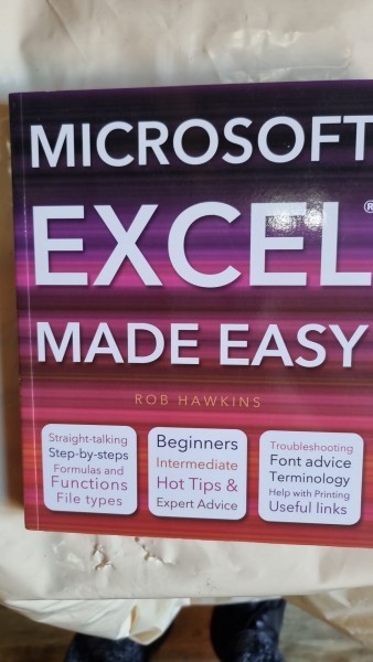 Microsoft Excel Made Easy - Rob Hawkins