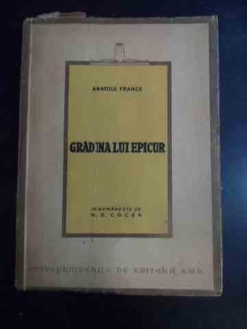 Gradina Lui Epicur - Anatole France ,542495