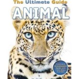 Cumpara ieftin THE ULTIMATE GUIDE ANIMAL Carte in engleza, cu imagini cutaway si postere