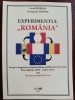 Experimentul &bdquo;Romania&rdquo; de Carol Harsan, Georgiana Arsene