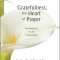 Gratefulness, the Heart of Prayer: An Approach to Life in Fullness
