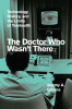 The Doctor Who Wasn&#039;t There: Technology, History, and the Limits of Telehealth