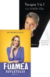 Foamea sufletului + Terapie 1 la 1 cu sinele tău - Editura Bookzone