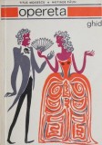 Opereta Ghid T. Moisescu, M. Paun - Carte Arta Muzicala (Coperta Patata) - Anticariat