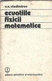 Ecuatiile fizicii matematice - V. S. Vladimirov