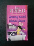 LAUREN WEISBERGER - NOAPTEA TRECUTA LA CHATEAU MARMONT, Polirom