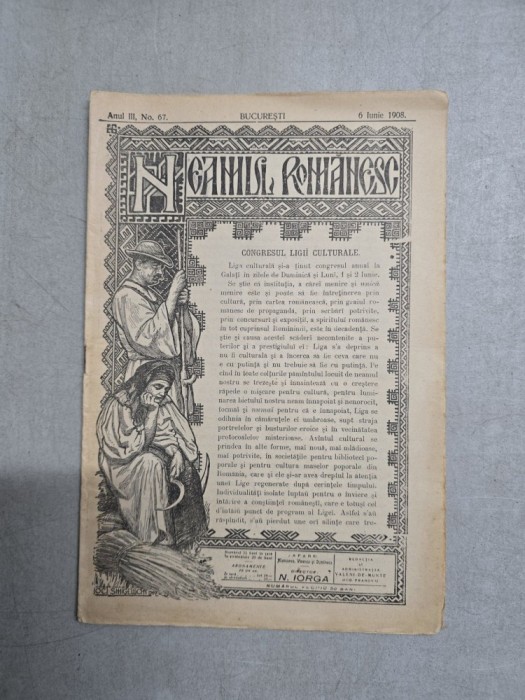 Neamul Rom&acirc;nesc nr. 67/06.06.1908 - Director N. Iorga