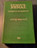 Codul penal comentat si adnotat partea generala Teodor Vasiliu George Antoniu