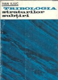 Tribologia straturilor subtiri - Ivan Iliuc, Editura Academiei 1974, Carte rara colectie