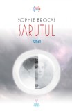 Sarutul - Sophie Brocas - Vremea