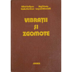VIBRATII SI ZGOMOTE-M. GAFITANU, V. MERTICARU, V. FOCSA, L. BIBOROSCH