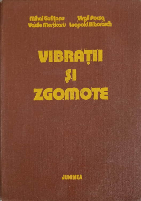 VIBRATII SI ZGOMOTE-M. GAFITANU, V. MERTICARU, V. FOCSA, L. BIBOROSCH