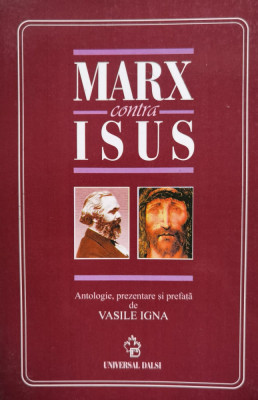 Marx Contra Isus - Vasile Igna ,556727 foto