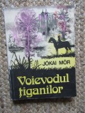 VOIEVODUL TIGANILOR. TRANDAFIRUL GALBEN-JOKAI MOR