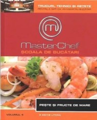Scoala de bucatari Masterchef. Peste si fructe de mare. Volumul 4/Christophe Dovergne Si Damien Duquesne