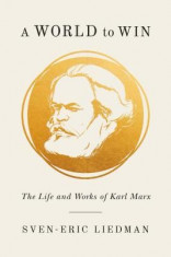 A World to Win: The Life and Works of Karl Marx foto