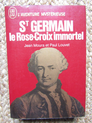 St Germain Le Rose-Croix immortel Jean Moura / Paul Louvet foto