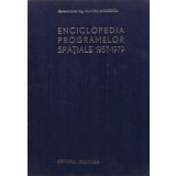 Enciclopedia programelor spatiale 1957-1979 Vol. 2 - 1980 - Dumitru Andreescu (Q196)